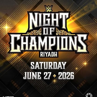 الرياض تستضيف عرض "ليلة الأبطال" في المصارعة شهر يونيو